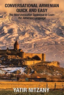 Conversational Armenian Quick and Easy by Yatir Nitzany