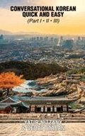 Conversational Korean Quick and Easy - Part 1, 2 And 3