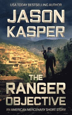 Jason Kasper - Ranger Objective, Häftad