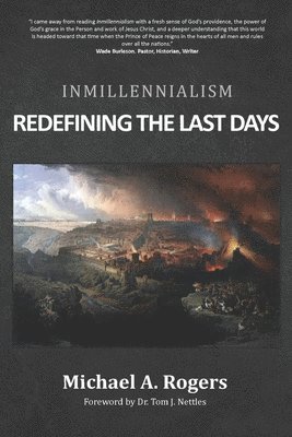 Michael A Rogers - Inmillennialism, Häftad