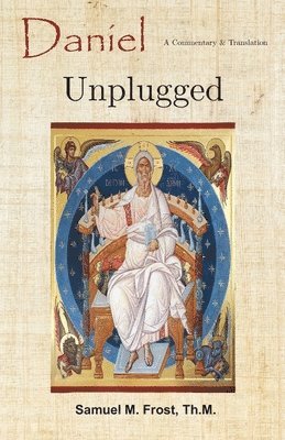 Samuel M Frost - Daniel Unplugged, Häftad