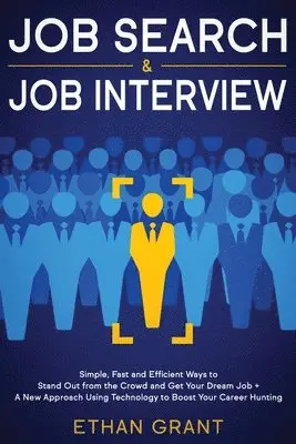 Ethan Grant - Job Search and Job Interview, Häftad. Tillgänglighet: Lägg i varukorg