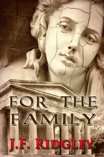 JF Ridgley - For the Family, E-bok
