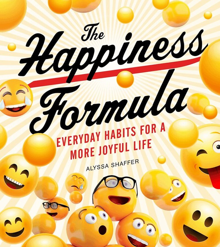 Alyssa Shaffer - Happiness Formula, Häftad