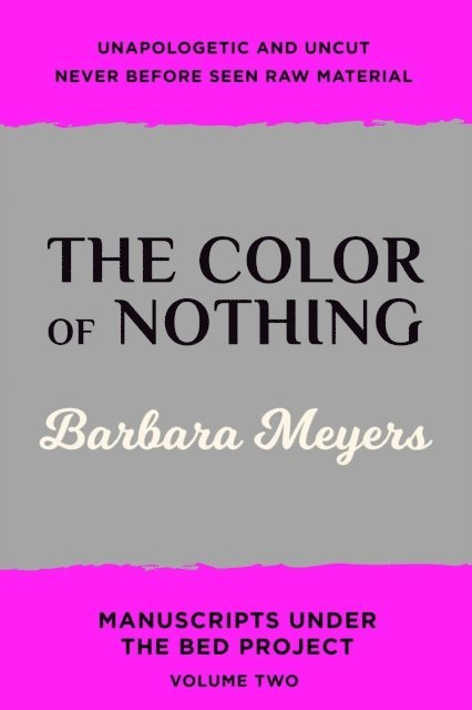 Barbara Meyers - Color of Nothing, E-bok