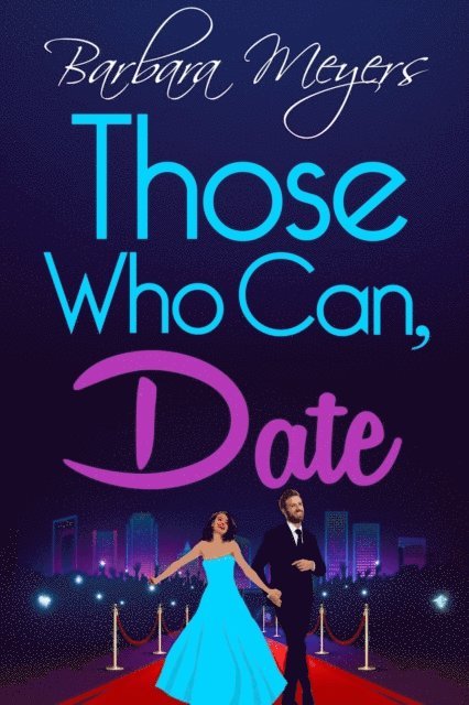 Barbara Meyers - Those Who Can, Date, E-bok