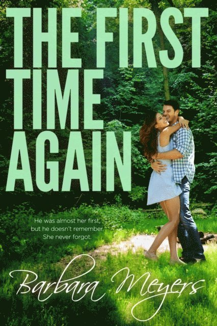 Barbara Meyers - First Time Again, E-bok
