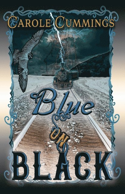 Carole Cummings - Blue On Black, E-bok