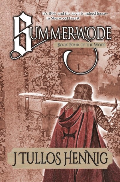 J Tullos Hennig - Summerwode, E-bok