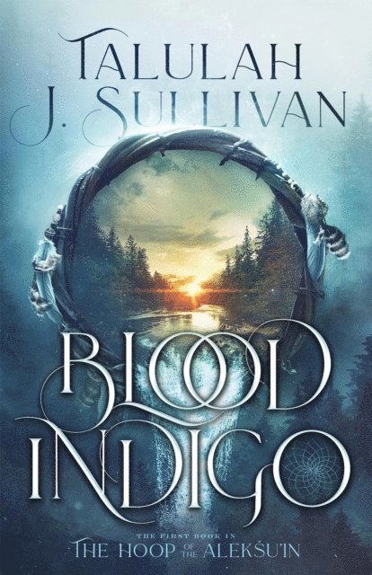 Talulah J. Sullivan - Blood Indigo, E-bok