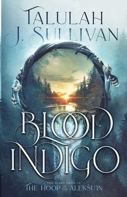 Talulah J Sullivan - Blood Indigo, Häftad