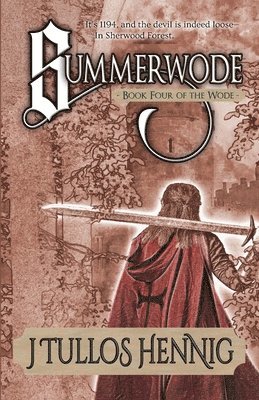 J Tullos Hennig - Summerwode, Häftad
