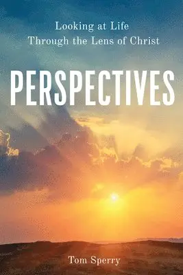 Tom Sperry - Perspectives, Häftad. Tillgänglighet: Lägg i varukorg