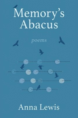 Anna Lewis - Memory's Abacus, Häftad