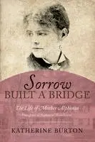 Katherine Burton - Sorrow Built a Bridge, Häftad. Tillgänglighet: Lägg i varukorg