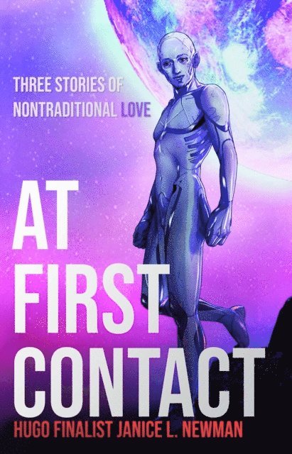Janice L. Newman - At First Contact, E-bok