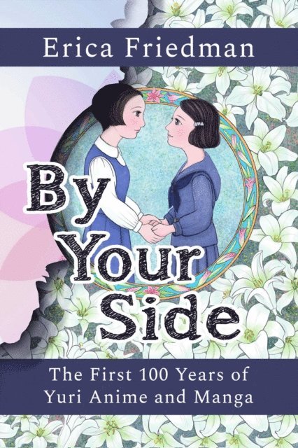 Erica Friedman - By Your Side, E-bok