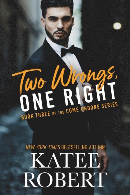 Katee Robert - Two Wrongs, One Right, E-bok