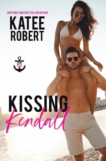 Katee Robert - Kissing Kendall, E-bok