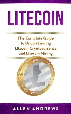 Allen Andrews - Litecoin, Häftad. Tillgänglighet: Tillfälligt slut