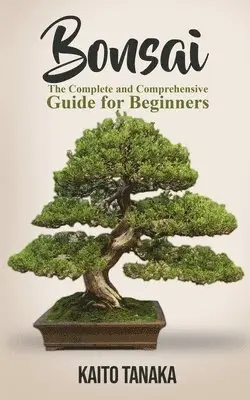 Kaito Tanaka - Bonsai, Häftad. Tillgänglighet: Lägg i varukorg