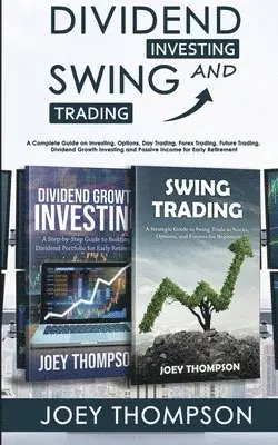 Joey Thompson - Dividend Investing & Swing Trading, Häftad. Tillgänglighet: Lägg i varukorg