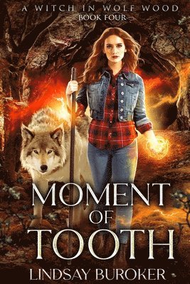 Lindsay Buroker - Moment of Tooth, Häftad