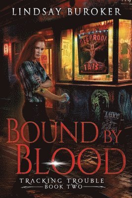 Lindsay Buroker - Bound by Blood, Häftad. Tillgänglighet: Lägg i varukorg