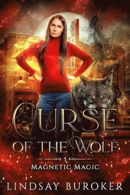Lindsay Buroker - Curse of the Wolf, Häftad