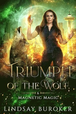 Lindsay Buroker - Triumph of the Wolf, Häftad