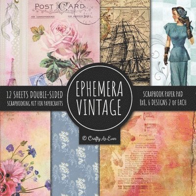 Crafty as Ever - Ephemera Vintage Scrapbook Paper Pad 8x8 Scrapbooking Kit for Papercrafts, Cardmaking, DIY Crafts, Old Retro Theme, Decoupage Designs, Häftad