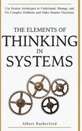 The Elements of Thinking in Systems