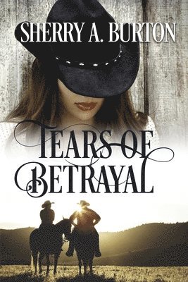 Sherry a Burton - Tears of Betrayal, Häftad