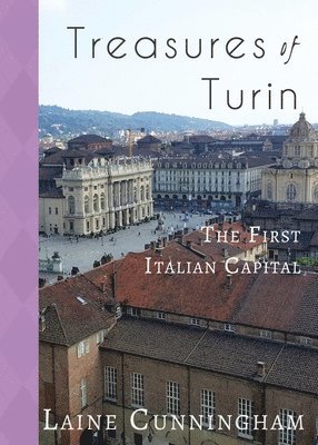 Laine Cunningham - Treasures of Turin, Häftad. Tillgänglighet: Lägg i varukorg