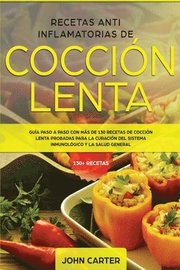 Recetas Anti Inflamatorias de Coccion Lenta