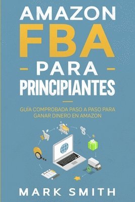 Mark Smith - Amazon FBA para Principiantes, Häftad