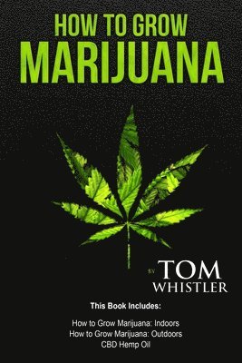 Tom Whistler - How to Grow Marijuana, Häftad. Tillgänglighet: Lägg i varukorg
