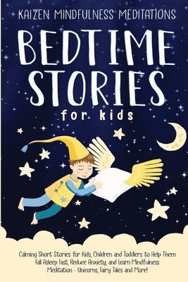 Kaizen Mindfulness Meditations - Bedtime Stories for Kids, Häftad