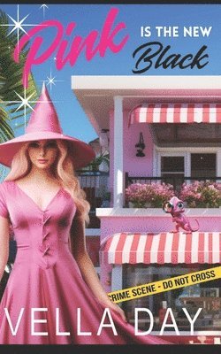 Vella Day - Pink Is The New Black, Häftad