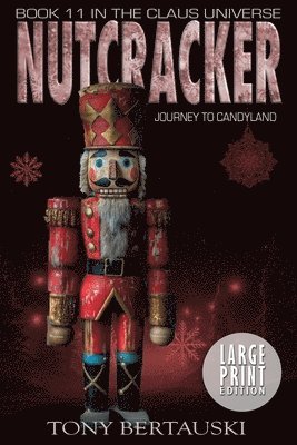 Tony Bertauski - Nutcracker, Häftad