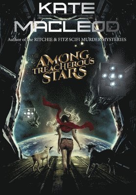 Kate MacLeod - Among Treacherous Stars, Inbunden