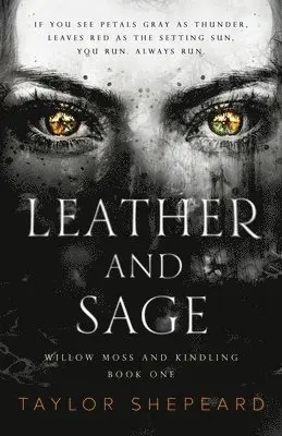 Taylor Shepeard - Leather and Sage, Häftad. Tillgänglighet: Lägg i varukorg