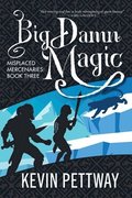 Big Damn Magic