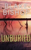 Blake Bishop - Unburied, Häftad