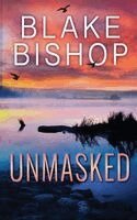 Blake Bishop - Unmasked, Häftad