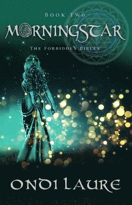 Ondi Laure - Morningstar- Book Two, Häftad. Tillgänglighet: Lägg i varukorg