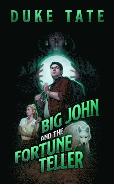 Duke Tate - Big John and the Fortune Teller, E-bok. Tillgänglighet: Lägg i varukorg