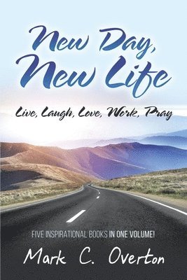 Mark C Overton - New Day, New Life, Häftad
