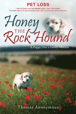 Thomas Anonymous - Honey the Rock Hound, Häftad. Tillgänglighet: Lägg i varukorg