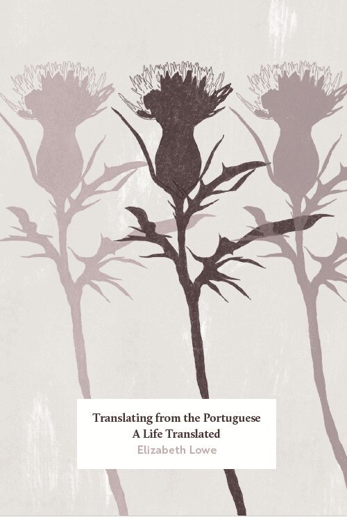 Elizabeth Lowe - Translating from the Portuguese, Häftad
